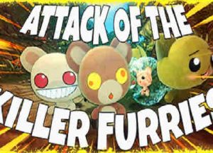 ATTACK OF THE KILLER FURRIES Game Free Download