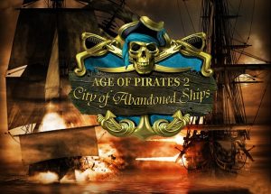 Age of Pirates 2 City of Abandoned Ships Game Free Download