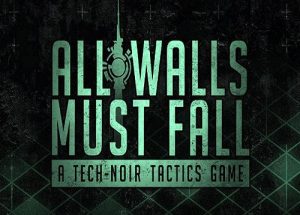 All Walls Must Fall Game Free Download