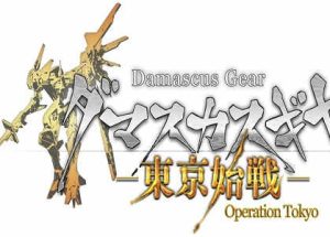 Damascus Gear Operation Tokyo HD Game Free Download