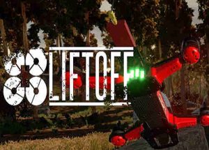 Liftoff FPV Drone Racing Game Free Download