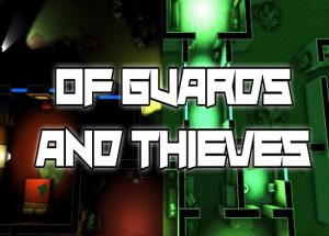 Of Guards And Thieves Game Free Download