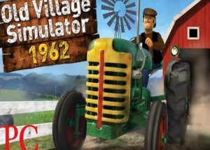 Old Village Simulator 1962 Game Free Download