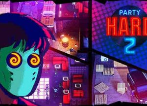 Party Hard 2 Game Free Download