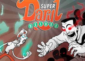 Super Daryl Deluxe Game Free Download