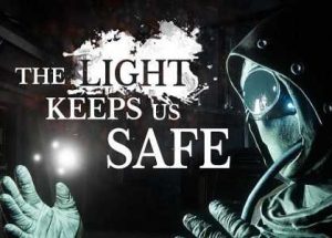 The Light Keeps Us Safe PLAZA Game Free Download