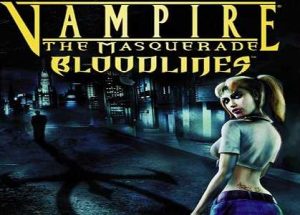 Vampire The Masquerade Bloodlines Game Free Download