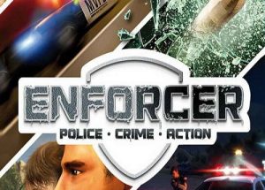 Enforcer Police Crime Action Game Free Download