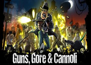 Guns Gore And Cannoli Game Free Download