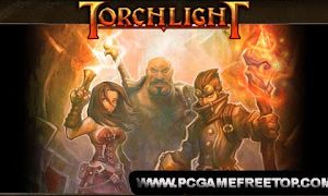 Torchlight 1 Game Free Download (Torchlight One)