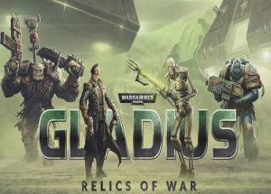 Warhammer 40000 Gladius Relics of War Game Free Download